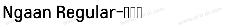 Ngaan Regular字体转换